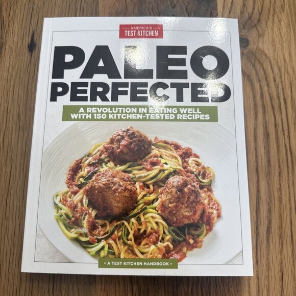 Americas Test Kitchen Paleo Perfected Accents Americas Test Kitchen